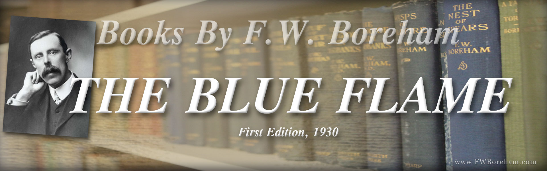 The Blue Flame, by FW Boreham