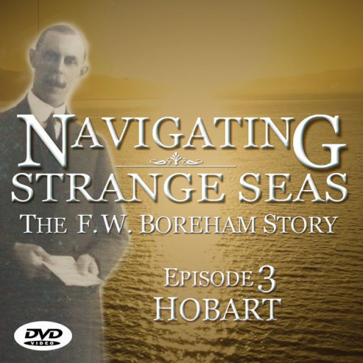 NAVIGATING STRANGE SEAS, Episode 3 - Hobart