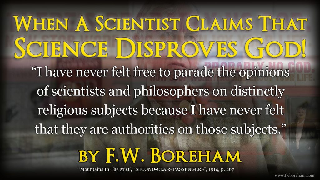 FWB on, When A Scientist Claims To Disprove God