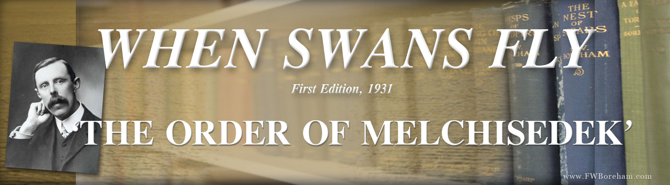 WHEN SWANS FLY HIGH, by Dr. F.W. Boreham